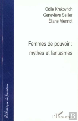 Bertrand.pt - Femmes De Pouvoir ; Mythes Et Fantasme