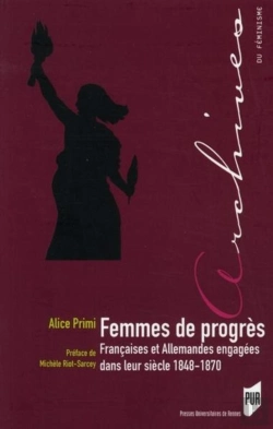 Bertrand.pt - Femmes De Progrès ; Françaises Et Allemandes Engagées Dans Leur Siècle 1848-1870