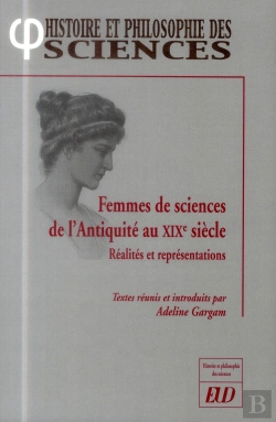 Bertrand.pt - Femmes De Sciences De L Antiquite Au Xixe Siecle