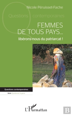 Bertrand.pt - Femmes De Tous Pays... Libérons-Nous Du Patriarcat !
