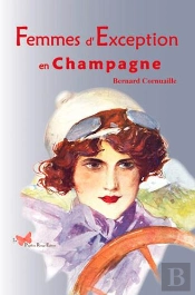 Femmes D'Exception En Champagne