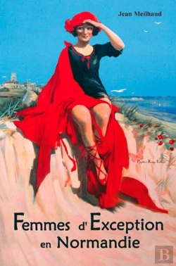 Bertrand.pt - Femmes D'Exception En Normandie