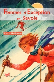 Femmes D'Exception En Savoie