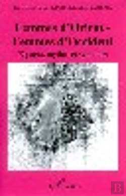 Bertrand.pt - Femmes D'Orient-Femmes D'Occident ; Espaces, Mythes Et Symboles