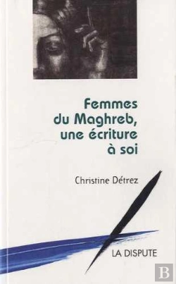 Bertrand.pt - Femmes Du Maghreb, Une Écriture À Soi