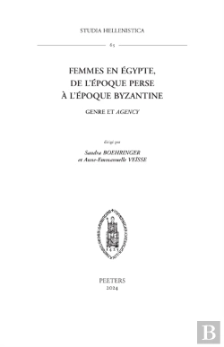 Bertrand.pt - Femmes En Egypte, De L'Epoque Perse A L'Epoque Byzantine