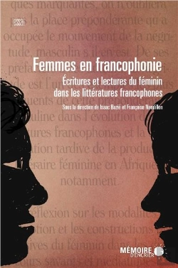Bertrand.pt - Femmes En Francophonie ; Écritures Et Lectures Du Féminin Dans Les Littératures Francophones