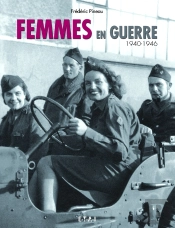 Femmes En Guerre 1940-1946