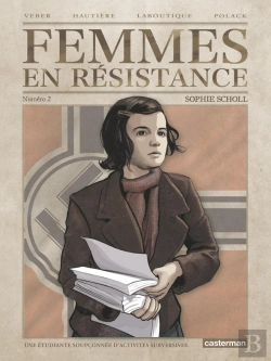 Bertrand.pt - Femmes En Résistance Tome 2 ; Sophie Scholl