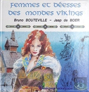 Femmes Et Déesses Des Mondes Vikings