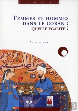 Bertrand.pt - Femmes Et Hommes Dans Le Coran : Quelle Égalité ?