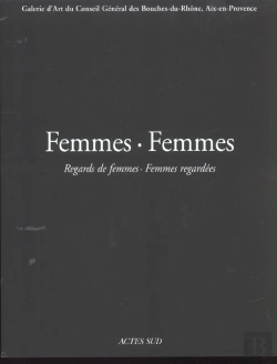 Bertrand.pt - Femmes-Femmes ; Regards De Femmes ; Femmes Regardees