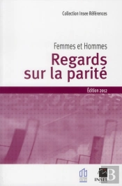 Femmes-Hommes ; Regards Sur La Parité (Édition 2012)