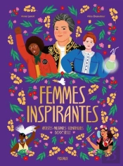 Femmes Inspirantes : Artistes, Militantes Et Scientifiques Du Xxe Siècle