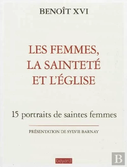 Bertrand.pt - Femmes La Saintete Et L'Eglise
