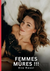 Femmes M Res - Nouvelles Erotiques De Sexe Ta