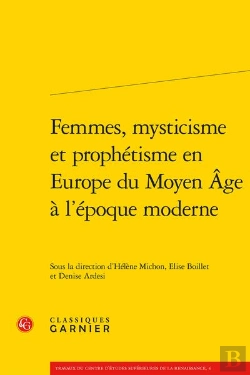 Bertrand.pt - Femmes, Mysticisme Et Prophetisme En Europe Du Moyen Age A L'Epoque Moderne