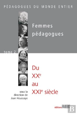 Bertrand.pt - Femmes Pédagogues Tome 2 ; Du Xxe Au Xxie Siècle