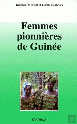Bertrand.pt - Femmes Pionnières De Guinée