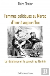 Femmes Politiques Au Maroc D'Hier A Aujourd'Hui