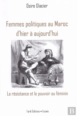 Bertrand.pt - Femmes Politiques Au Maroc D'Hier À Aujourd'Hui