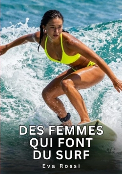 Bertrand.pt - Femmes Qui Font Du Surf - Nouvelles Erotiques De Sexe Ta
