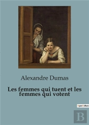 Femmes Qui Tuent Et Femmes Qui Votent