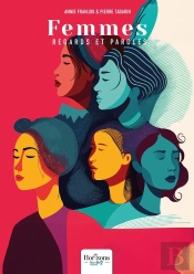 Femmes : Regards Et Paroles