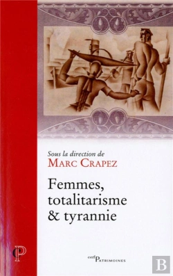 Bertrand.pt - Femmes, Totalitarisme Et Tyrannie