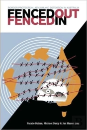 Fenced Out, Fenced In: Border Protection