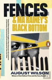 Fences & Ma Rainey'S Black Bottom