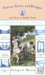 Fences, Gates And Bridges