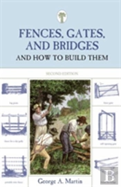 Fences, Gates, And Bridges
