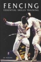 Fencing Essential Skills Training