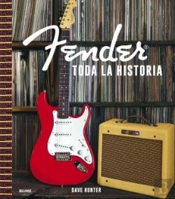 Bertrand.pt - Fender. Toda La Historia