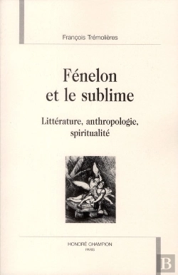 Bertrand.pt - Fénelon Et Le Sublime ; Littérature, Anthropologie, Spiritualité