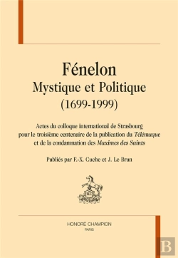 Bertrand.pt - Fénelon ; Mystique Et Politique (1699-1999)