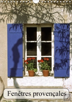 Bertrand.pt - Fenetres Provencales Calendrier Mural 2018 Din A4 Vertical