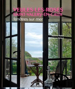 Bertrand.pt - Fenêtres Sur Mer : Veules-Les-Roses, Saint-Valery-En-Caux