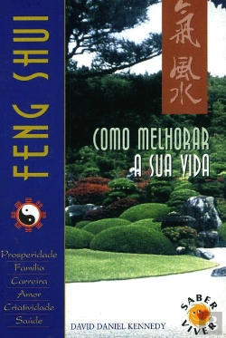 Bertrand.pt - Feng Shui - Como Melhorar A Sua Vida