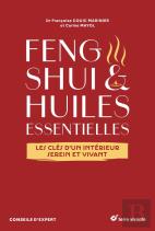 Feng Shui Et Huiles Essentielles : Les Clés D'Un Intérieur Serein Et Vivant