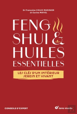 Bertrand.pt - Feng Shui Et Huiles Essentielles : Les Clés D'Un Intérieur Serein Et Vivant