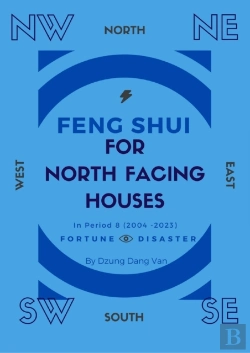 Bertrand.pt - Feng Shui For North Facing Houses - In Period 8 (2004 - 2023)