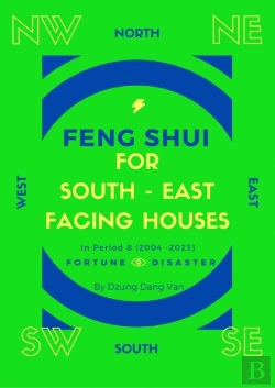 Bertrand.pt - Feng Shui For South East Facing Houses - In Period 8 (2004 - 2023)