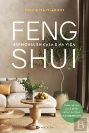 Feng Shui - Harmonia em Casa e na Vida