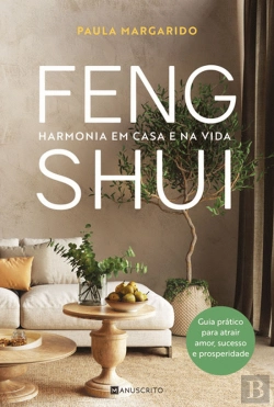 Bertrand.pt - Feng Shui - Harmonia em Casa e na Vida