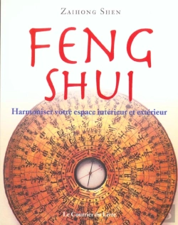 Bertrand.pt - Feng Shui ; Harmoniser Votre Espace Interieur Et Exterieur