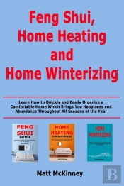 Feng Shui, Home Heating And Home Winterizing