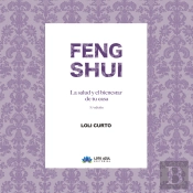 Feng Shui. La Salud Y El Bienestar De Tu Casa. 5º Edición