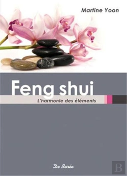 Bertrand.pt - Feng-Shui ; L'Harmonie Des Éléments